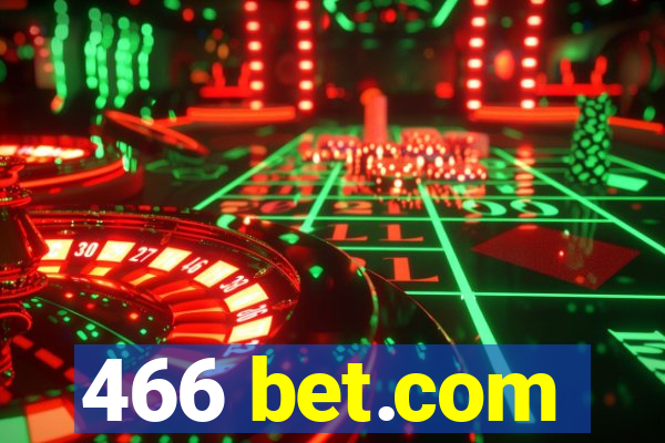 466 bet.com